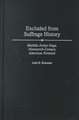 Excluded from Suffrage History: Matilda Joslyn Gage, Nineteenth-Century American Feminist