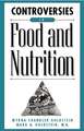 Controversies in Food and Nutrition