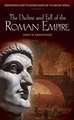 The Decline and Fall of the Roman Empire