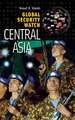 Global Security Watch—Central Asia