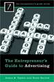 The Entrepreneur's Guide to Advertising