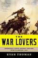 THE WAR LOVERS