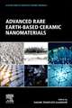 Advanced Rare Earth-Based Ceramic Nanomaterials