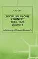 A History of Soviet Russia: 3 Socialism in One Country 1924-1926: Volume 1