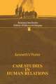 Case Studies in Human Relations