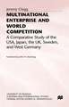 Multinational Enterprise and World Competition: A Comparative Study of the USA, Japan, the UK, Sweden and West Germany