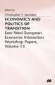 Economics and Politics of Transition