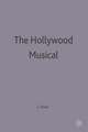 The Hollywood Musical