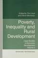 Poverty, Inequality and Rural Development: Case-Studies in Economic Development, Volume 3