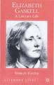 Elizabeth Gaskell: A Literary Life