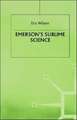 Emerson's Sublime Science