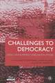 Challenges to Democracy: Ideas, Involvement and Institutions