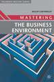 Mastering the Business Environment