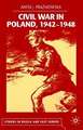 Civil War in Poland 1942-1948