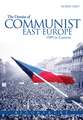 The Demise of Communist East Europe: 1989 in Context