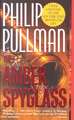 The Amber Spyglass: His Dark Materials - Book III