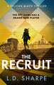 The Recruit: The clever, gripping first book in the Pelican Black spy thriller series