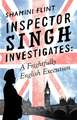 Inspector Singh Investigates: Number 7 in Series