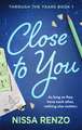 Close to You: (Through the Years, 1)