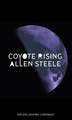 Coyote Rising: The Coyote Series: Book Two