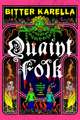 Quaint Folk: folk horror meets cottage gore, from a Hugo Award-nominated horror author