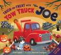 Trick-or-Treat with Tow Truck Joe Lift-the-Flap Board Book