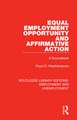 Equal Employment Opportunity and Affirmative Action: A Sourcebook