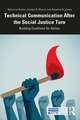 Technical Communication After the Social Justice Turn: Building Coalitions for Action