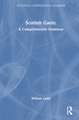 Scottish Gaelic: A Comprehensive Grammar