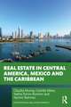 Real Estate in Central America, Mexico and the Caribbean