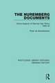 The Nuremberg Documents: Some Aspects of German War Policy 1939-45