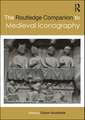 The Routledge Companion to Medieval Iconography