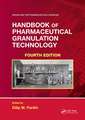 Handbook of Pharmaceutical Granulation Technology