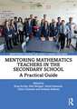 Mentoring Mathematics Teachers in the Secondary School: A Practical Guide