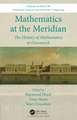 Mathematics at the Meridian: The History of Mathematics at Greenwich