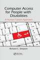 Computer Access for People with Disabilities: A Human Factors Approach