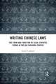 Writing Chinese Laws: The Form and Function of Legal Statutes Found in the Qin Shuihudi Corpus