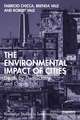 The Environmental Impact of Cities: Death by Democracy and Capitalism