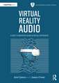 Virtual Reality Audio: A Guide to Immersive Sound in Virtual Experiences