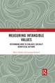 Measuring Intangible Values: Rethinking How to Evaluate Socially Beneficial Actions
