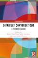 Difficult Conversations: A Feminist Dialogue