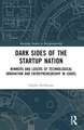 Dark Sides of the Startup Nation: Winners and Losers of Technological Innovation and Entrepreneurship in Israel