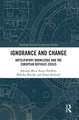 Ignorance and Change: Anticipatory Knowledge and the European Refugee Crisis