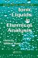 Ionic Liquids in Chemical Analysis