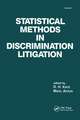 Statistical Methods in Discrimination Litigation