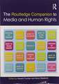 The Routledge Companion to Media and Human Rights