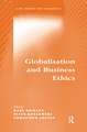 Globalisation and Business Ethics