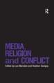 Media, Religion and Conflict