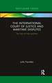 The International Court of Justice in Maritime Disputes: The Case of Chile and Peru