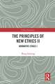 The Principles of New Ethics II: Normative Ethics I